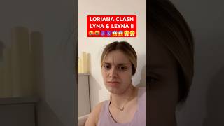 LORIANA CLASH LYNA amp LEYNA 🤬 nasdas loriana lyna leyna clash shorts teamnasdas snapchat [upl. by Shepherd]