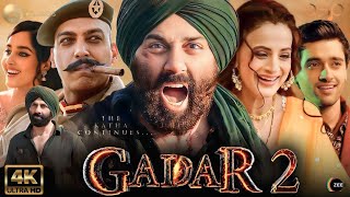 Gadar 2 Full Movie 2023  Sunny Deol  Ameesha Patel  Utkarsh Sharma  Simrat  OTT amp Facts [upl. by Opiuuk]