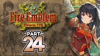 Part 24 Lets Play Fire Emblem 5 Thracia 776 Chapter 14  quotThe Onslaught Beginsquot [upl. by Cinemod]