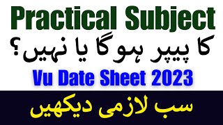 Practical Subjects ka Paper Ho ga ya ni Vu Mid term Date Sheet fall 2023  How to Select Practical [upl. by Hgielyak284]