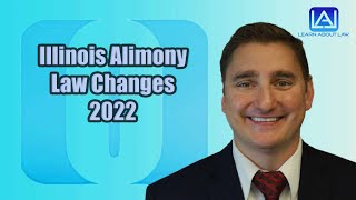 Illinois Alimony Law Changes 2022 [upl. by Linnette]