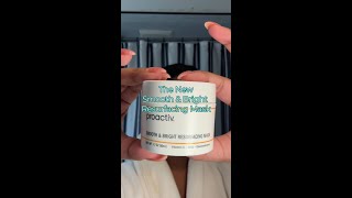 NEW 🍊 Smooth amp Bright Resurfacing Mask [upl. by Naryt]