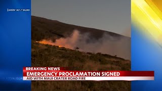 Emergency proclamation signed for a 500 acre brush fire on Haleakala [upl. by Parks]