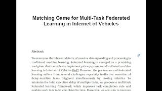 Matching Game for Multi Task Federated Learning in Internet of Vehicles [upl. by Aseek]