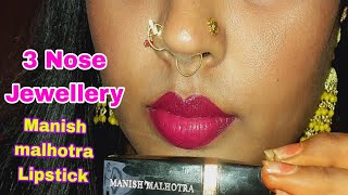 3 Nose Jewellery how to wear and Remove Manish Malhotra weightless lipstick tutorial [upl. by Aninay]