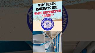 Why Indian Railways use WHITE BEDSHEETS in TRAINS  shorts [upl. by Norah405]