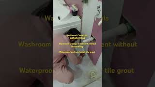 Washroom ki leakage ka solution Bgair Tor phor  Wallwood Chemicals  03008657040 [upl. by Htezzil]