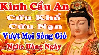 Tụng Kinh Cầu An Sám Hối Tài Lộc Đến Bệnh Nặng Đến Đâu Cũng Hết Nghiệp Lớn Đến Đâu Cũng Tan [upl. by Enamrahs]