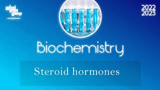 Revision of L 3 Structure and biosynthesis of steroids Biochemistry [upl. by Faludi]