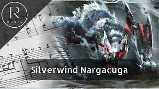 Silverwind Nargacuga ♫ [upl. by Iem]