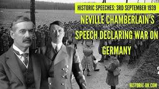 Historic Speeches Neville Chamberlains Speech Declaring War on Germany  3rd September 1939 [upl. by Atikaj]