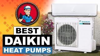 Best Daikin Heat Pumps 🔍 The Ultimate Beginner’s Buyer Guide  HVAC Training 101 [upl. by Ehrsam]