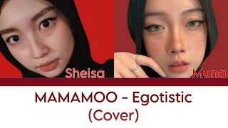 MAMAMOO 마마무  Egotistic 너나 해 COVER WITH HANGULROMAJIENGLISH lyrics color coded [upl. by Erasme600]