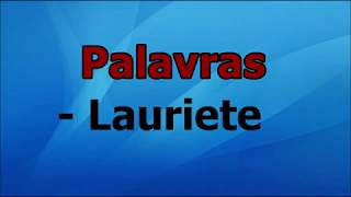 LAURIETEPALAVRAS COM LETRAS [upl. by Lanford]