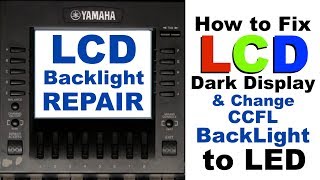 How to fix dead LCD backlight and change CCFL to LED on display panels [upl. by Enuj731]