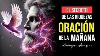 🔥El secreto que Dios le revelo a Salomón  no falla Oración de la mañana Lunes 22 Julio Kissinger A [upl. by Broddie]