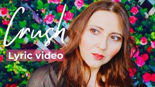 CRUSH MarieLaurence Dubé lyrics [upl. by Rebmik]