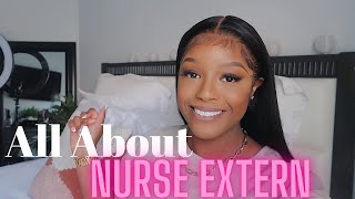 MY NURSE EXTERN EXPERIENCE  PAY SCHEDULING HOW TO APPLY ADVICE amp MORE  Dominique Dooley [upl. by Petronia979]