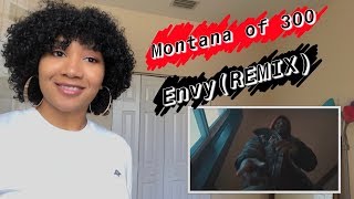 MONTANA OF 300 Envy Me REMIXREACTION 😩🔥🔥  Nyia K [upl. by Eibrab399]