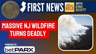 Massive NJ wildfire turns deadly [upl. by Eenyaj650]