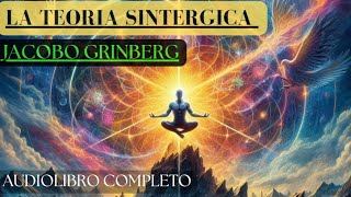 LA TEORIA SINTERGICA  JACOBO GRINBERG Audiolibro completo en español [upl. by Enelad]