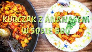 Pierś kurczaka z ananasem w sosie barbecue [upl. by Anavrin]