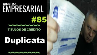 Direito Empresarial  Aula 85 Duplicata [upl. by Levania]