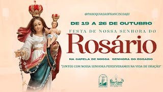 FESTA DE NOSSA SRª DO ROSÁRIO 3ª NOITE  Paróquia São Francisco de Assis  Santos Dumont  AJUSE [upl. by Nicolas]