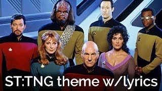 STAR TREK THE NEXT GENERATION theme wlyrics [upl. by Winzler]