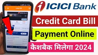 How to Pay ICICI Credit Card Bill Online 2024  ICICI Credit Card Bill Payment Online [upl. by Nila]