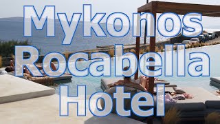 Rocabella Hotel in Mykonos  Agios Stefanos Beach  REVIEW [upl. by Sileray990]