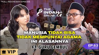 Dekonstruksi Definisi dari quotSekularismequot dan quotAgamaquot Ft Guru Gembul  The Indah G Show [upl. by Aivax652]