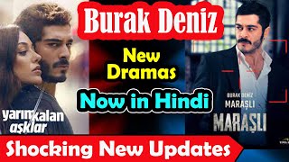 Burak Deniz New Turkish Dramas Hindi Dubbed  Marasli Episode 1  Yarim Kalan Asklar  Hande Ercel [upl. by Alyk]