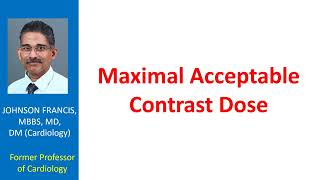 Maximal Acceptable Contrast Dose [upl. by Lasky]