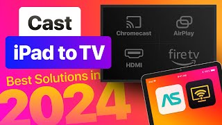 Cast iPad to TV Made Simple AirPlay Chromecast Fire TV and HDMI Tutorial [upl. by Sasnett]