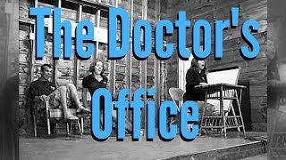 The Doctors Office Skit [upl. by Aicekat]