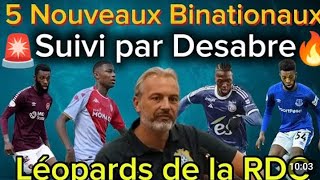 5 Nouveaux Binationaux Suivi Par Sébastien Desabre Ils sont annoncés dans la tanière [upl. by Deron58]