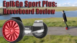 EpikGo Sport Plus review If Ferrari ever made a hoverboard this would be it [upl. by Jaclin]