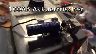 Akku Erfrischer  100Ah Variante [upl. by Blinny50]