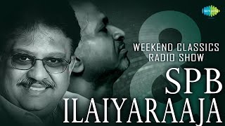 Ilayaraaja amp SPB Special Podcast  Weekend Classic Radio Show  Tamil  HD Songs  RJ Mana [upl. by Airetnahs]