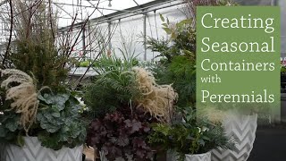 Creating Seasonal Containers with Perennials [upl. by Nebe]