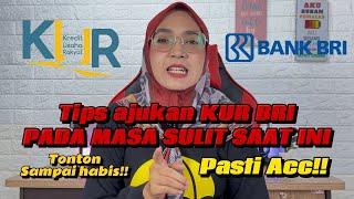 TIPS AJUKAN KUR BRI PADA MASA SULIT SAAT INI [upl. by Nafis274]