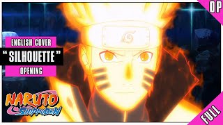 「English Dub」Naruto Shippuden OP 16 quotSilhouettequot FULL VER Studio Yuraki [upl. by Ahgiela738]