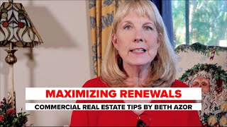 Maximizing Renewals  Commercial Real Estate Tips [upl. by Alexandre]