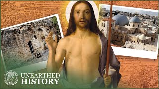 What Is The Real Location Of Jesus Tomb  The Lost Tomb Of Jesus  Unearthed History [upl. by Rosner617]