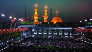 Ziyarat IMAM HUSSAIN as Holy shrine of Imam Hussain as Gahm K Manazrshortskarblakarbalastatus [upl. by Ulberto]