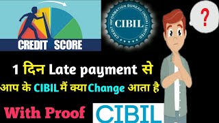 1 Din ke Late payment Se Cibil Kitna Kam hota hai  CIBIL  750 CIBIL [upl. by Rita]