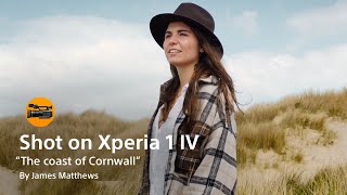 Shot on Xperia 1 lV James Matthews​ー4K HDR Cinematic movie in Cornwall [upl. by Apicella]