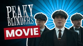 Peaky Blinders Movie What We Know So Far [upl. by Reddy]