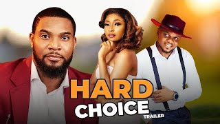 HARD CHOICE  Kunle Remi Ken Erics Belinda Effah  Trailer  Latest Nigerian Movie 2023 [upl. by Aroc608]